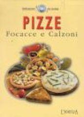 Pizze, focacce e calzoni