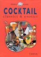 Cocktail classici ed esotici