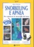 Snorkeling e apnea. Per conoscere le meraviglie del mare