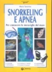 Snorkeling e apnea. Per conoscere le meraviglie del mare