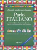 Parlo italiano. Con audiocassetta