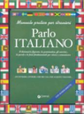 Parlo italiano. Con audiocassetta