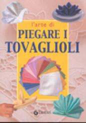 L'arte di piegare i tovaglioli