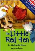 The little red Hen-La gallinella rossa. Ediz. illustrata