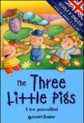 The three little Pigs-I tre porcellini. Ediz. illustrata