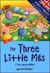 The three little Pigs-I tre porcellini. Ediz. illustrata