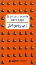 Il piccolo grande libro degli aforismi