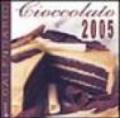 Cioccolato. Calendario 2005