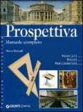 Prospettiva. Manuale completo