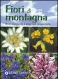 Fiori di montagna. Riconoscimento e proprietà terapeutiche