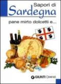 Sapori di Sardegna. Pane, mirto, dolcetti e...