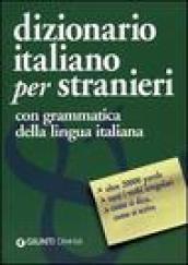 Dizionario italiano per stranieri. Con grammatica della lingua italiana