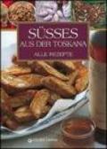 Susses Aus der Toskana. Alle rezepte