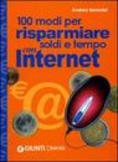 Cento modi per risparmiare soldi e tempo con Internet