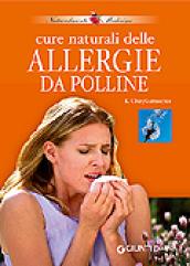 Cure naturali delle allergie da polline