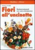 Fiori all'uncinetto. Ediz. illustrata