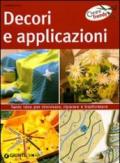 Decori e applicazioni. Ediz. illustrata