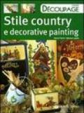 Stile country e decorative painting. Ediz. illustrata