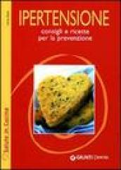 Ipertensione. Consigli e ricette per la prevenzione