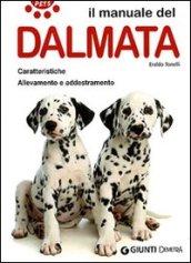 Il manuale del dalmata. Caratteristiche. Allevamento e addestramento