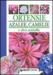 Ortensie, azalee, camelie e altre acidofile