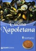 Cucina napoletana. Ricettario. Ediz. illustrata