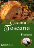 Cucina toscana. Ricettario. Ediz. illustrata