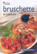 Bruschette e crostoni. Ediz. illustrata