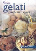 Gelati sorbetti e frappé