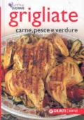 Grigliate. Carne, pesce e verdure