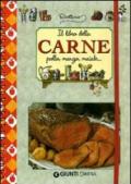 Il libro della carne. Pollo, manzo, maiale. Ediz. illustrata