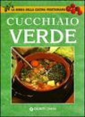 Il cucchiaio verde. La bibbia della cucina vegetariana