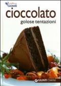 Cioccolato. Golose tentazioni. Ediz. illustrata