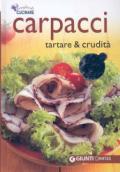 Carpacci. Tartare e crudità. Ediz. illustrata