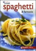 Spaghetti & fantasia. Ediz. illustrata