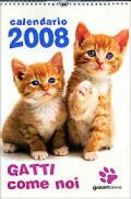 Gatti come noi. Calendario 2008