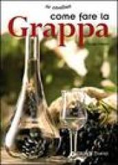 Fare la grappa