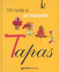 Tapas. 100 ricette in un boccone. Ediz. illustrata