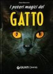 I poteri magici del gatto. Ediz. illustrata