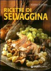 Ricette di selvaggina. Ediz. illustrata