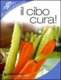 Il cibo cura! (Rimedi naturali)