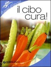 Il cibo cura! (Rimedi naturali)