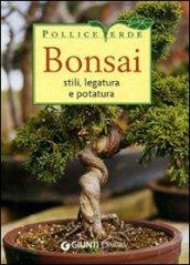 Bonsai. Stili, legature e potature