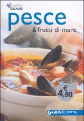 Pesce, frutti di mare. Ediz. illustrata