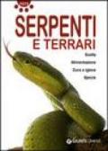 Serpenti e terrari. Ediz. illustrata