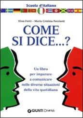 Come si dice...?