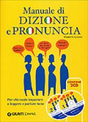 Manuale di dizione e pronuncia. Con 2 CD-ROM
