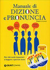 Manuale di dizione e pronuncia. Con 2 CD-ROM