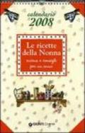 Le ricette della nonna. Calendario 2009