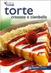 Torte. Crostate & ciambelle